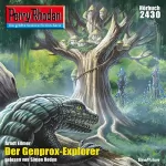 Arndt Ellmer: Der Genprox-Explorer: Perry Rhodan 2430