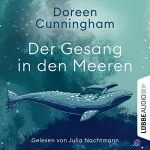 Doreen Cunningham, Karen Witthuhn - Übersetzer: Der Gesang in den Meeren: 