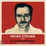 Heinz Strunk: Der goldene Handschuh: 