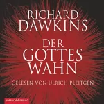 Richard Dawkins: Der Gotteswahn: 