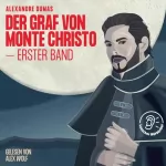 Alexandre Dumas: Der Graf von Monte Christo 1: 