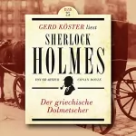 Arthur Conan Doyle: Der griechische Dolmetscher: Gerd Köster liest Sherlock Holmes 25