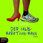 Rolf Bläsing: Der Halb-Marathon-Mann: 