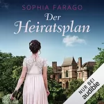 Sophia Farago: Der Heiratsplan: Lancroft Abbey 1