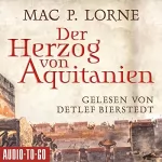 Mac P. Lorne: Der Herzog von Aquitanien: 