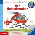 Wolfgang Metzger, Andrea Erne: Der Hubschrauber: Wieso? Weshalb? Warum? junior