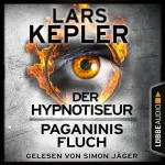 Lars Kepler: Der Hypnotiseur / Paganinis Fluch: Joona Linna Sammelband 1-2