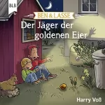 Harry Voß: Der Jäger der goldenen Eier: Ben & Lasse 5