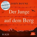 John Boyne: Der Junge auf dem Berg: 