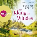 Patricia Koelle: Der Klang des Windes: Sehnsuchtswald 4