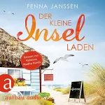 Fenna Janssen: Der kleine Inselladen: Liebe, Glück und Sonnenschein 1