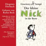 René Goscinny: Der kleine Nick ist der Beste: Der kleine Nick