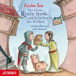 Kirsten Boie: Der kleine Ritter Trenk und das Schwein der Weisen: 