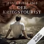 Jesper Bugge Kold: Der Kriegstourist: 