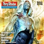 Michael Marcus Thurner: Der Kristalline Richter: Perry Rhodan 2773