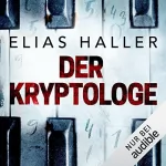 Elias Haller: Der Kryptologe: Arne Stiller 1