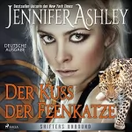 Jennifer Ashley, Ivonne Blaney - Übersetzer: Der Kuss der Feenkatze: Shifters Unbound 3