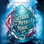 Jennifer Alice Jager: Der Kuss der Nixe: School of Myth & Magic 1