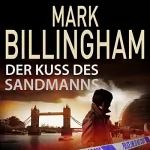 Mark Billingham: Der Kuss des Sandmanns: Tom Thorne 1