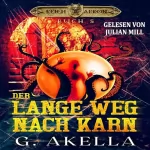 G. Akella: Der lange Weg nach Karn: Reich von Arkon 5