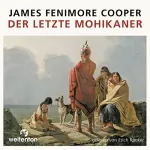 James Fenimore Cooper: Der letzte Mohikaner: 