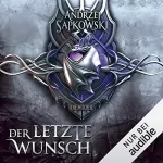 Andrzej Sapkowski: Der letzte Wunsch: The Witcher Prequel 1