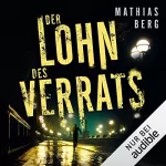 Mathias Berg: Der Lohn des Verrats: Lupe Svensson und Otto Hagedorn 2