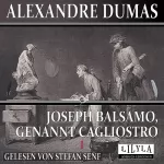 Alexandre Dumas: Der Magier und Madame Dubarry: Joseph Balsamo, genannt Cagliostro 1