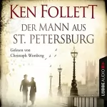 Ken Follett: Der Mann aus St. Petersburg: 