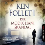 Ken Follett: Der Modigliani Skandal: 
