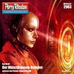 Kai Hirdt: Der Münchhausen-Roboter: Perry Rhodan 2963