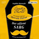 Sophie Hannah, Agatha Christie: Der offene Sarg: Ein neuer Fall für Hercule Poirot 2