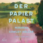 Miranda Cowley Heller, Susanne Höbel - Übersetzer: Der Papierpalast: 