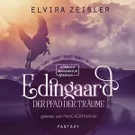 Elvira Zeißler: Der Pfad der Träume: Edingaard 1