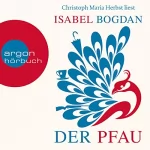 Isabel Bogdan: Der Pfau: 