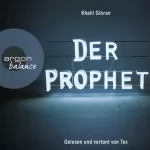 Khalil Gibrán: Der Prophet: 