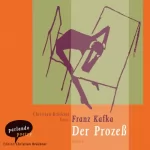 Franz Kafka: Der Prozeß: 