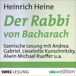 Heinrich Heine: Der Rabbi von Bacharach: 