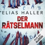 Elias Haller: Der Rätselmann: Arne Stiller 4