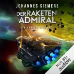 Johannes Siemers: Der Raketenadmiral: Die Curtis-Legende 4