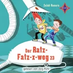 Salah Naoura: Der Ratz-Fatz-x-weg 23: 