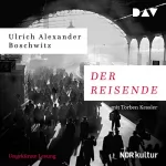 Ulrich Alexander Boschwitz: Der Reisende: 