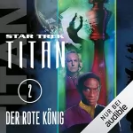 Andy Mangels, Michael A. Martin: Der rote König: Star Trek Titan 2