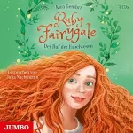 Kira Gembri: Der Ruf der Fabelwesen: Ruby Fairygale 1