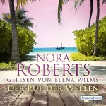 Nora Roberts: Der Ruf der Wellen: 