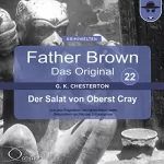 Gilbert Keith Chesterton: Der Salat von Oberst Cray: Father Brown - Das Original 22