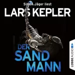Lars Kepler: Der Sandmann: Joona Linna 4