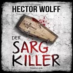 Hector Wolff: Der Sargkiller: 