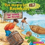 Mary Pope Osborne, Sabine Rahn - Übersetzer: Der Schatz der Piraten: Das magische Baumhaus 4