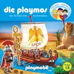 Simon X. Rost, Florian Fickel: Der Schatz des Archimedes. Das Original Playmobil Hörspiel: Die Playmos 18